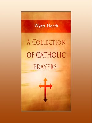 cover image of A Collection of Catholic Prayers